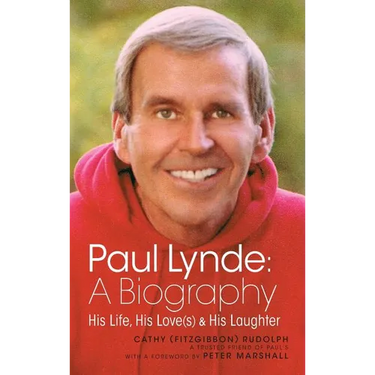 Paul Lynde: A Biography - His Life, His Love(s) and His Laughter (hardback)