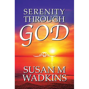 Serenity Through God