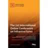 The 1st International Online Conference on Infrastructures