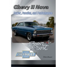 Chevy II Nova: Power, Passion, and Performance