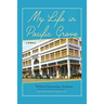 My Life in Pacific Grove: A Memoir