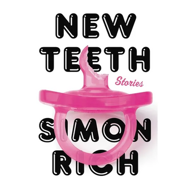 New Teeth: Stories