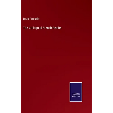 The Colloquial French Reader