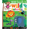 Never Touch the Wild Animals