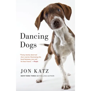 Dancing Dogs: Stories