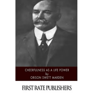 Cheerfulness as a Life Power