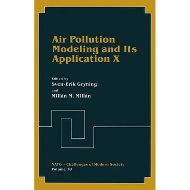Air Pollution Modeling and Its Application X