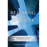 Reaching the Pinnacle: A Methodology of Business Understanding, Technology Planning, and Change (Implementing and Managing Enterprise Architecture)