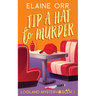 Tip a Hat to Murder
