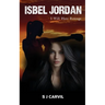 Isbel Jordan: I Will Have Revenge