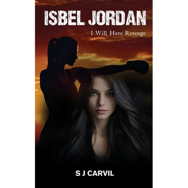 Isbel Jordan: I Will Have Revenge