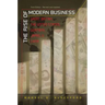 The Rise of Modern Business: Great Britain, the United States, Germany, Japan, and China