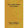 The Caddo Indians of Louisiana
