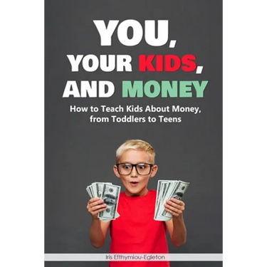 You, Your Kids and Money: Children and Money Management