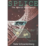 Splice: The Hybrid Resurgence