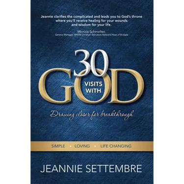 30 Vists with God: Drawing Closer for Breakthrough