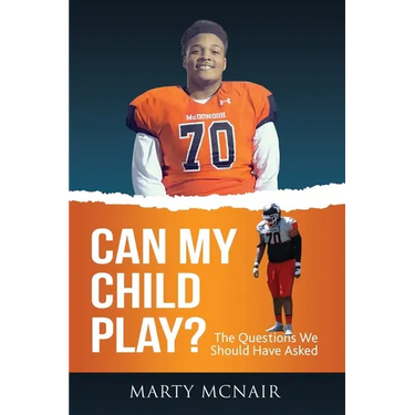 Can My Child Play?: The Questions We Should Have Asked