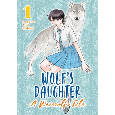 Wolf's Daughter: A Werewolf's Tale Vol. 1