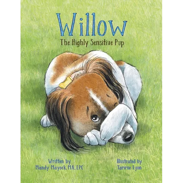 Willow the Highly Sensitive Pup