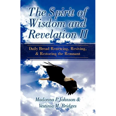 The Spirit of Wisdom and Revelation II