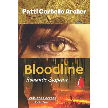 Bloodline (Louisiana Secrets Series: Book One): Romantic Suspense
