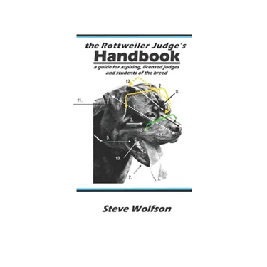 The Rottweiler Judge's Handbook