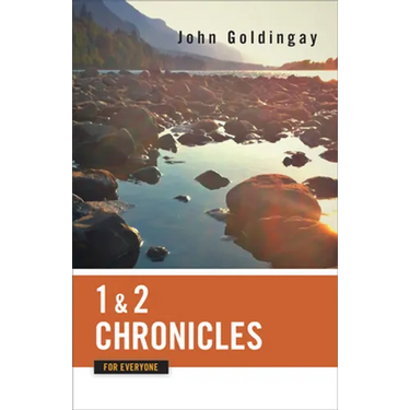 1 and 2 Chronicles for Everyone