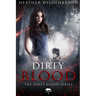 Dirty Blood