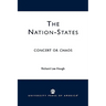 The Nation-States: Concert or Chaos