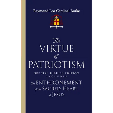 The Virtue of Patriotism: Special Jubilee Edition