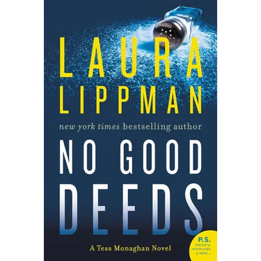 No Good Deeds: A Tess Monaghan Novel