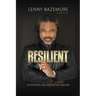 Resilient: Achieving the American Dream