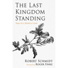 The Last Kingdom Standing