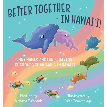 Better Together- In Hawai'i!