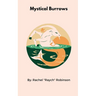Mystical Burrows