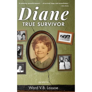 Diane: True Survivor