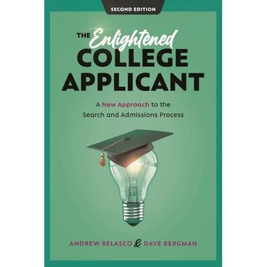 Enlightened College Applicant: A New Approach to the Search and Admissions Process