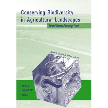Conserving Biodiversity in Agricultural Landscapes: Model-Based Planning Tools
