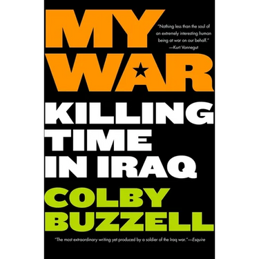 My War: Killing Time in Iraq
