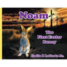 Noam-The First Easter Bunny