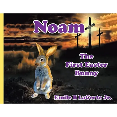 Noam-The First Easter Bunny