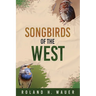 Songbirds of the West