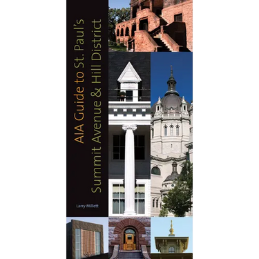 Aia Guide to St. Paul's Summit Avenue and Hill District