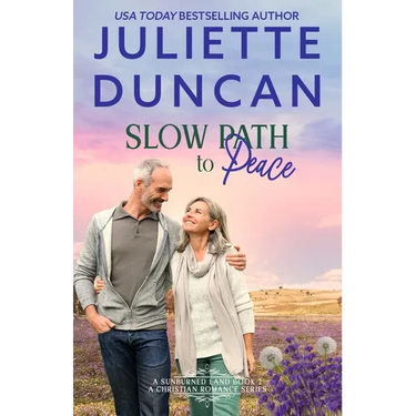 Slow Path to Peace: A Mature-Age Christian Romance