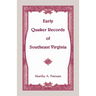 Early Quaker Records of Southeast Virginia