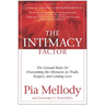 The Intimacy Factor: The Ground Rules for Overcoming the Obstacles to Truth, Respect, and Lasting Love