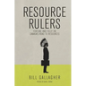 Resource Rulers: Fortune and Folly on Canada's Road to Resources