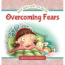 God Talks with Me About Overcoming Fears