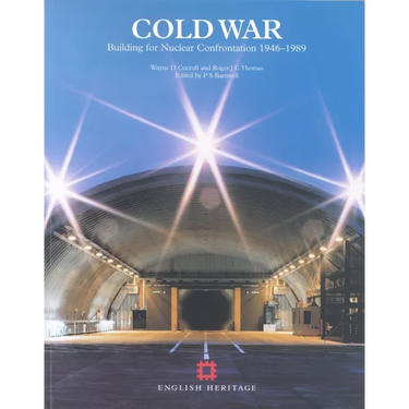 Cold War: Building for Nuclear Confrontation 1946-1989