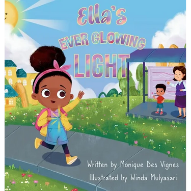 Ella's Ever Glowing Light: Picture Book About Kindness, Confidence And Inner Light